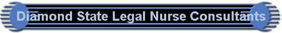 Diamond State Legal Nurse Consultants