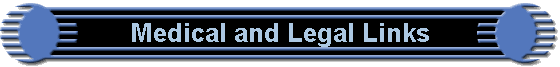 Medical and Legal Links